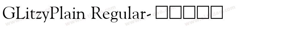 GLitzyPlain Regular字体转换